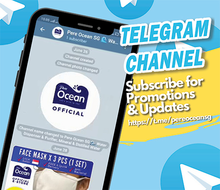 Subscribe to Pere Ocean Telegram Channel and receive notifications on your handphone for best deals, promotions and updates of Mineral Water, Distilled Drinking Water, Bottled Water Dispenser, Water Filter Dispenser, Water Purifier, Direct Piping Water Dispenser for Homes and Offices in Singapore